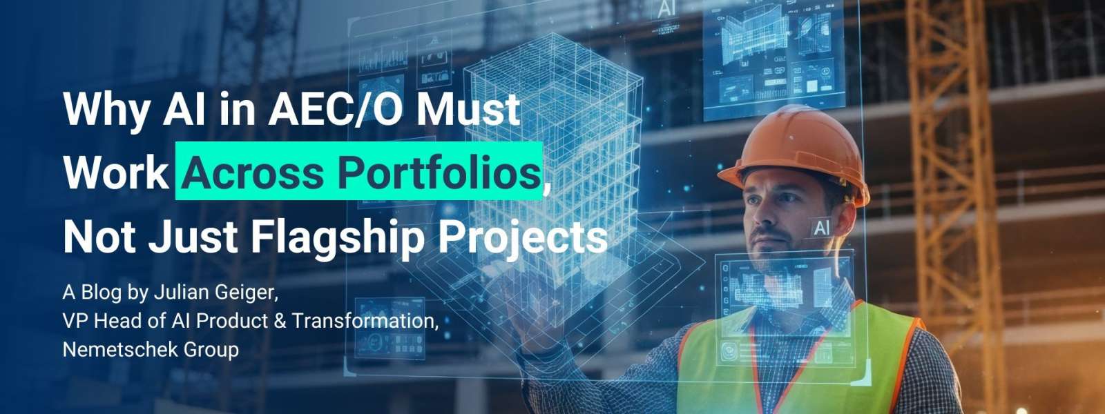 Why AI in AEC/O Must Work Across Portfolios, Not Just Flagship Projects